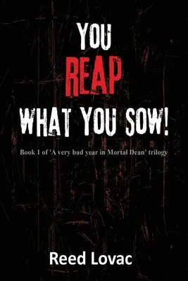 Se recoge lo que se siembra - You Reap What You Sow