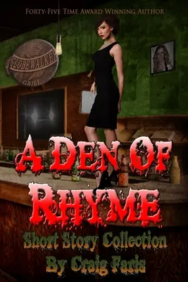 A Den of Rhyme - Colección de relatos cortos - A Den of Rhyme - Short Story Collection