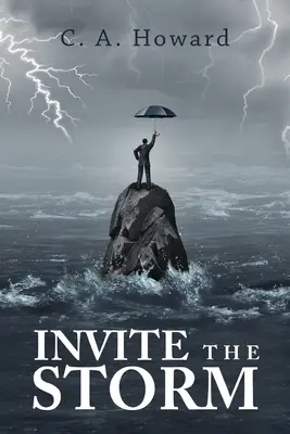 Invitar a la tormenta - Invite the Storm