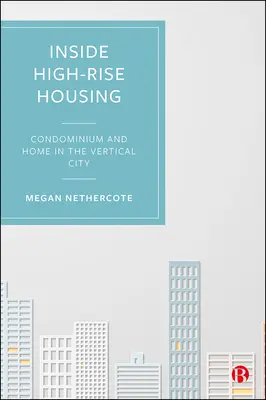 Dentro de la vivienda en altura: Asegurar el hogar en ciudades verticales - Inside High-Rise Housing: Securing Home in Vertical Cities