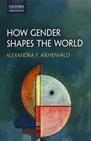 Cómo el género da forma al mundo - How Gender Shapes the World