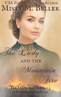 La Dama y el fuego de la montaña - The Lady and the Mountain Fire