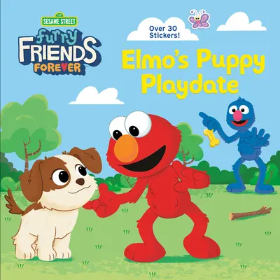 Amigos de peluche para siempre: La cita de Elmo con su cachorro (Barrio Sésamo) - Furry Friends Forever: Elmo's Puppy Playdate (Sesame Street)