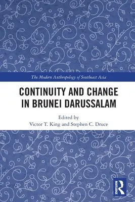 Continuidad y cambio en Brunei Darussalam - Continuity and Change in Brunei Darussalam