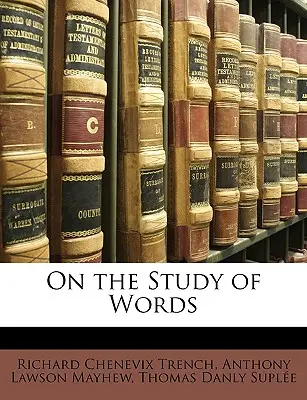 Sobre el estudio de las palabras - On the Study of Words