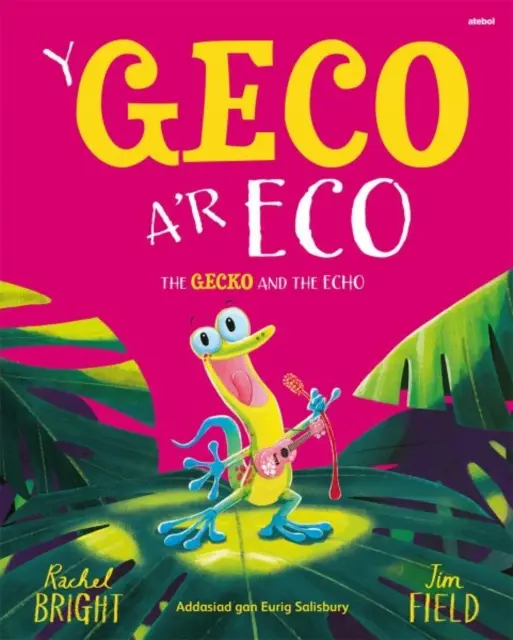 Geco a'r Eco, Y / Gecko y el Eco, El - Geco a'r Eco, Y / Gecko and the Echo, The