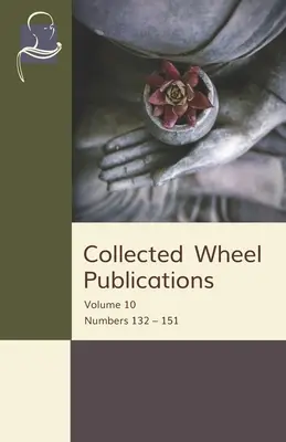 Colección de publicaciones de la Rueda: Volumen 10: Números 132 - 151 - Collected Wheel Publications: Volume 10: Numbers 132 - 151