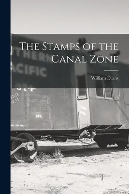 Los sellos de la Zona del Canal - The Stamps of the Canal Zone