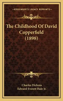 La infancia de David Copperfield (1898) - The Childhood Of David Copperfield (1898)