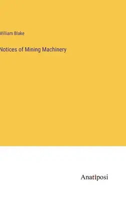 Avisos de maquinaria minera - Notices of Mining Machinery