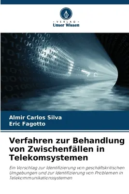 Métodos para el tratamiento de fallos en los sistemas de telecomunicaciones - Verfahren zur Behandlung von Zwischenfllen in Telekomsystemen