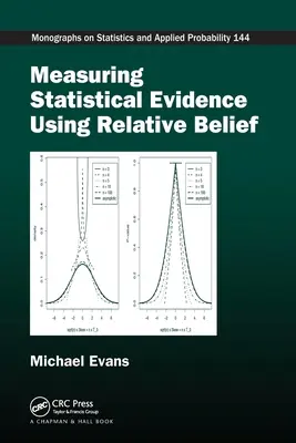 Medición de pruebas estadísticas mediante la creencia relativa - Measuring Statistical Evidence Using Relative Belief