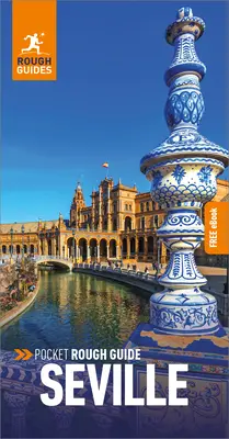 Pocket Rough Guide Sevilla: Guía de viaje con eBook gratuito - Pocket Rough Guide Seville: Travel Guide with Free eBook