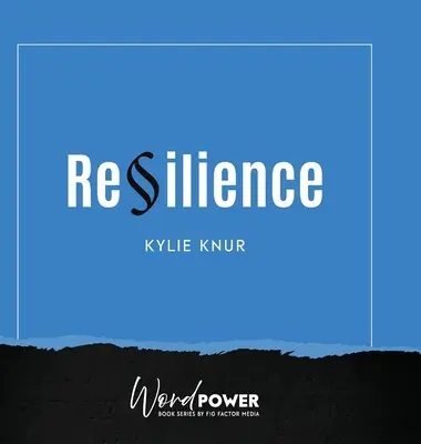 Resistencia - Resilience