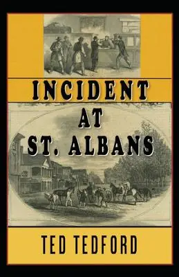 Incidente en St. Albans - Incident at St. Albans