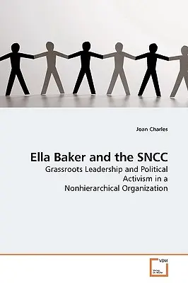 Ella Baker y el SNCC - Ella Baker and the SNCC