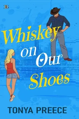 Whisky en los zapatos - Whiskey on Our Shoes