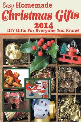 Regalos caseros fáciles de Navidad 2014: ¡Regalos DIY para todos tus conocidos! - Easy Homemade Christmas Gifts 2014: DIY Gifts For Everyone You Know!