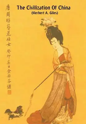 La civilización de China - The Civilization of China