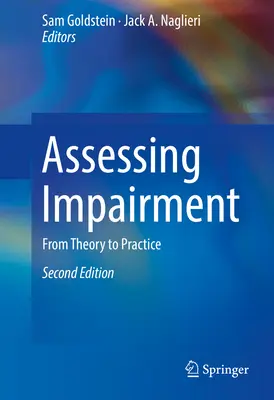 Assessing Impairment: De la teoría a la práctica - Assessing Impairment: From Theory to Practice