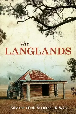 Los Langlands (Stephens K. S. J. Edward (Ted)) - The Langlands (Stephens K. S. J. Edward (Ted))