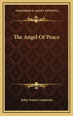 El ángel de la paz - The Angel Of Peace