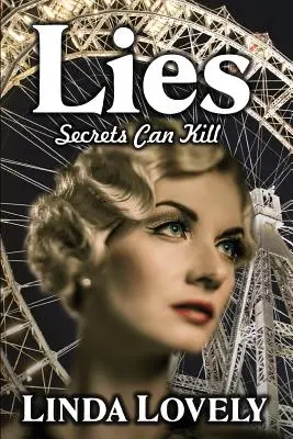 Mentiras: Los secretos pueden matar - Lies: Secrets Can Kill