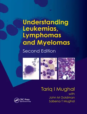 Comprender las leucemias, los linfomas y los mielomas - Understanding Leukemias, Lymphomas and Myelomas