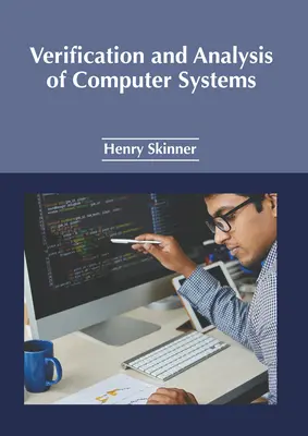 Verificación y Análisis de Sistemas Informáticos - Verification and Analysis of Computer Systems