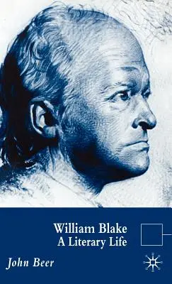 William Blake: Una vida literaria - William Blake: A Literary Life