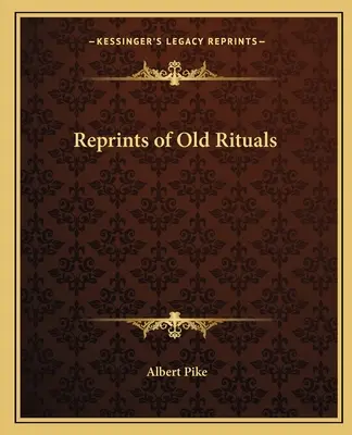 Reimpresiones de antiguos rituales - Reprints of Old Rituals