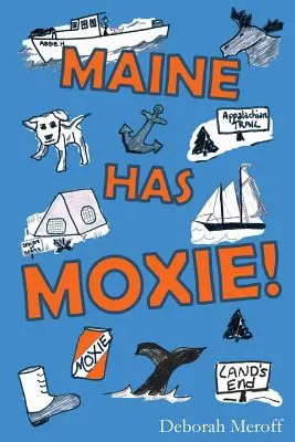 Maine tiene coraje - Maine Has Moxie