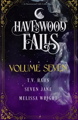 Havenwood Falls Volumen Siete - Havenwood Falls Volume Seven