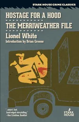 Rehén para un encapuchado / El expediente Merriweather - Hostage for a Hood / The Merriweather File