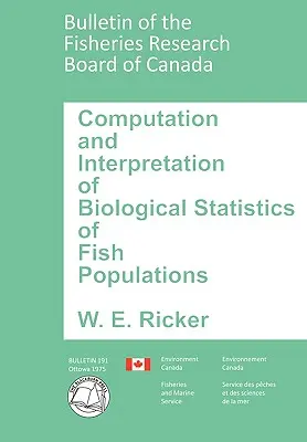 Cálculo e interpretación de estadísticas biológicas de poblaciones de peces - Computation and Interpretation of Biological Statistics of Fish Populations