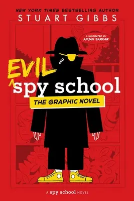 Escuela de espías malvados - Novela gráfica - Evil Spy School the Graphic Novel