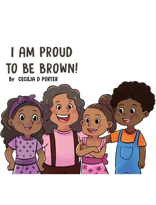 Estoy orgulloso de ser moreno - I Am Proud to Be Brown!