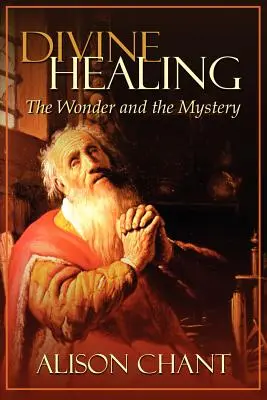 Curación divina - Divine Healing