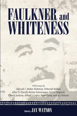 Faulkner y la blancura - Faulkner and Whiteness