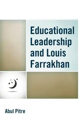 Liderazgo educativo y Louis Farrakhan - Educational Leadership and Louis Farrakhan