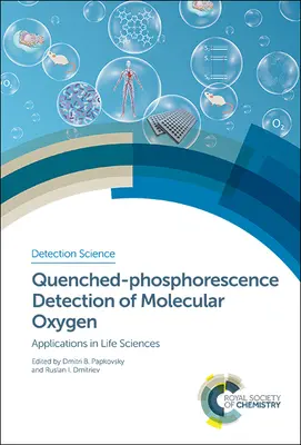 Detección de oxígeno molecular por fosforescencia atenuada: Aplicaciones en Ciencias de la Vida - Quenched-Phosphorescence Detection of Molecular Oxygen: Applications in Life Sciences