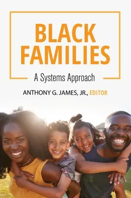 Familias negras: Un enfoque sistémico - Black Families: A Systems Approach