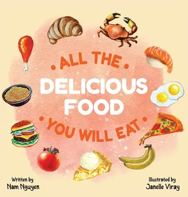 Toda La Comida Deliciosa Que Comerás - All The Delicious Food You Will Eat