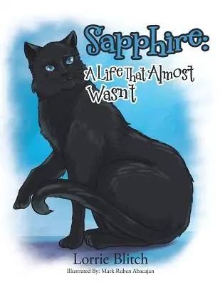 Zafiro: Una vida que casi no fue - Sapphire: A Life That Almost Wasn't