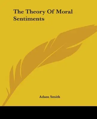 Teoría de los sentimientos morales - The Theory Of Moral Sentiments