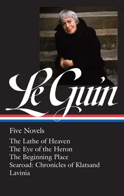 Ursula K. Le Guin: Cinco novelas (Loa #379): El torno del cielo / El ojo de la garza / El lugar del comienzo / Searoad / Lavinia - Ursula K. Le Guin: Five Novels (Loa #379): The Lathe of Heaven / The Eye of the Heron / The Beginning Place / Searoad / Lavinia