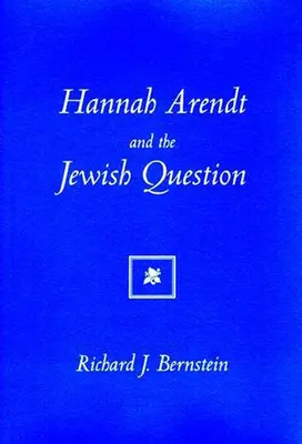 Hannah Arendt y la cuestión judía - Hannah Arendt and the Jewish Question