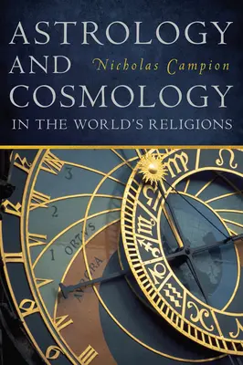 Astrología y cosmología en las religiones del mundo - Astrology and Cosmology in the World's Religions