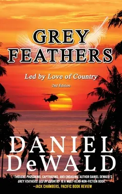 Plumas grises: Guiados por el amor a la patria - Grey Feathers: Led by Love of Country