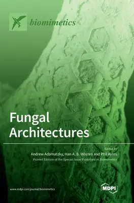 Arquitecturas fúngicas - Fungal Architectures